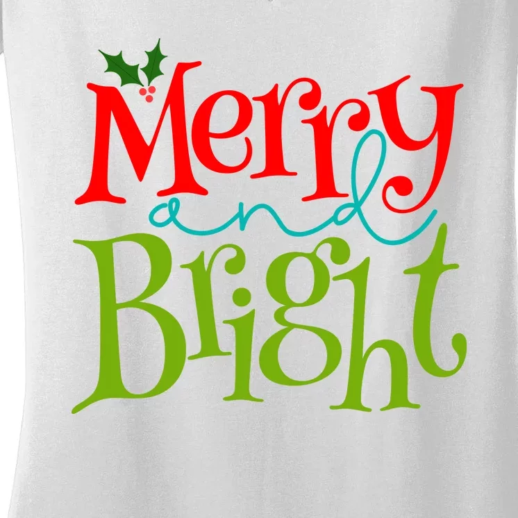 Merry And Bright Christmas Holiday Festive Women's V-Neck T-Shirt