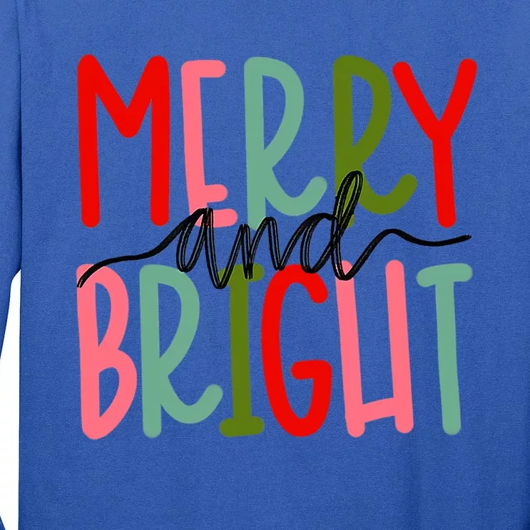 Merry And Bright Christmas Cute Meaningful Gift Tall Long Sleeve T-Shirt