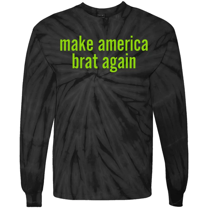 Make America Brat Again Kamala 2024 Trump Parody Tie-Dye Long Sleeve Shirt