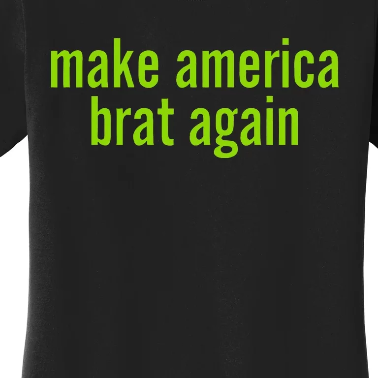 Make America Brat Again Kamala 2024 Trump Parody Women's T-Shirt