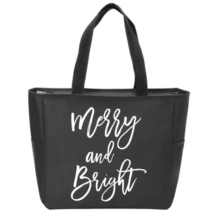 Merry And Bright Holiday Christmas Zip Tote Bag