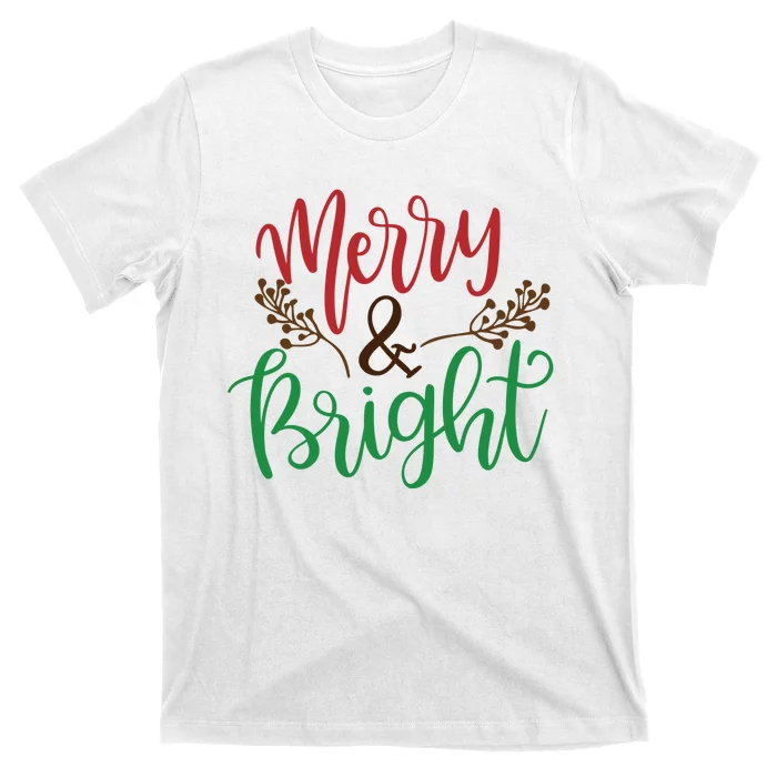 Merry And Bright Christmas Holiday Season T-Shirt