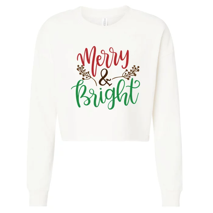 Merry And Bright Christmas Holiday Season Cropped Pullover Crew