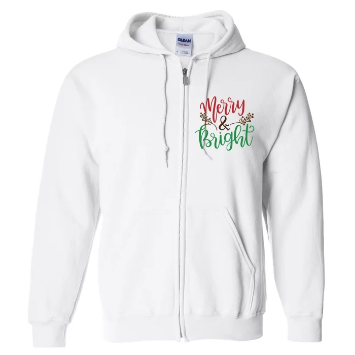 Merry And Bright Christmas Holiday Season Full Zip Hoodie