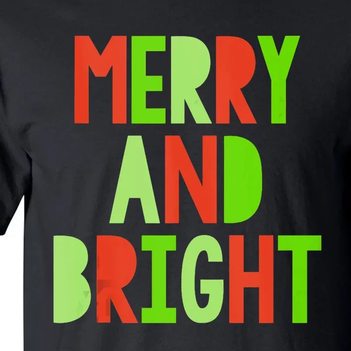 Merry And Bright Christmas Red And Green Family Matching Tank Top Tall T-Shirt