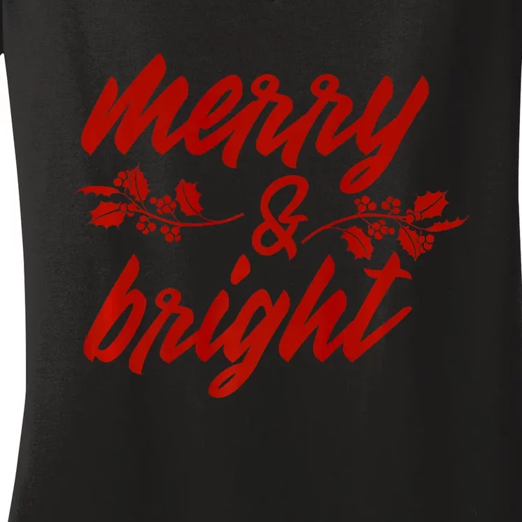 Merry And Bright Christmas Season With Holly Twigs Women's V-Neck T-Shirt