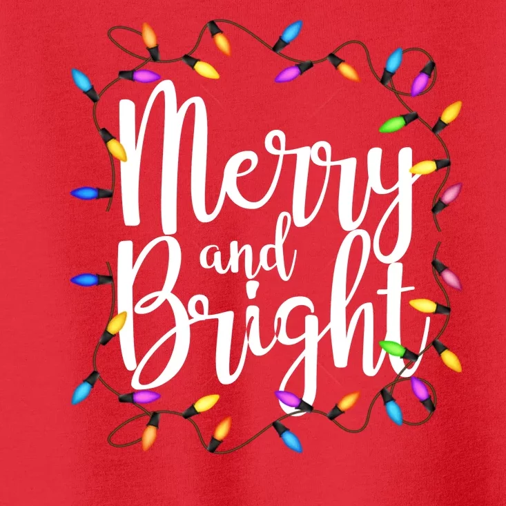 Merry And Bright Toddler T-Shirt