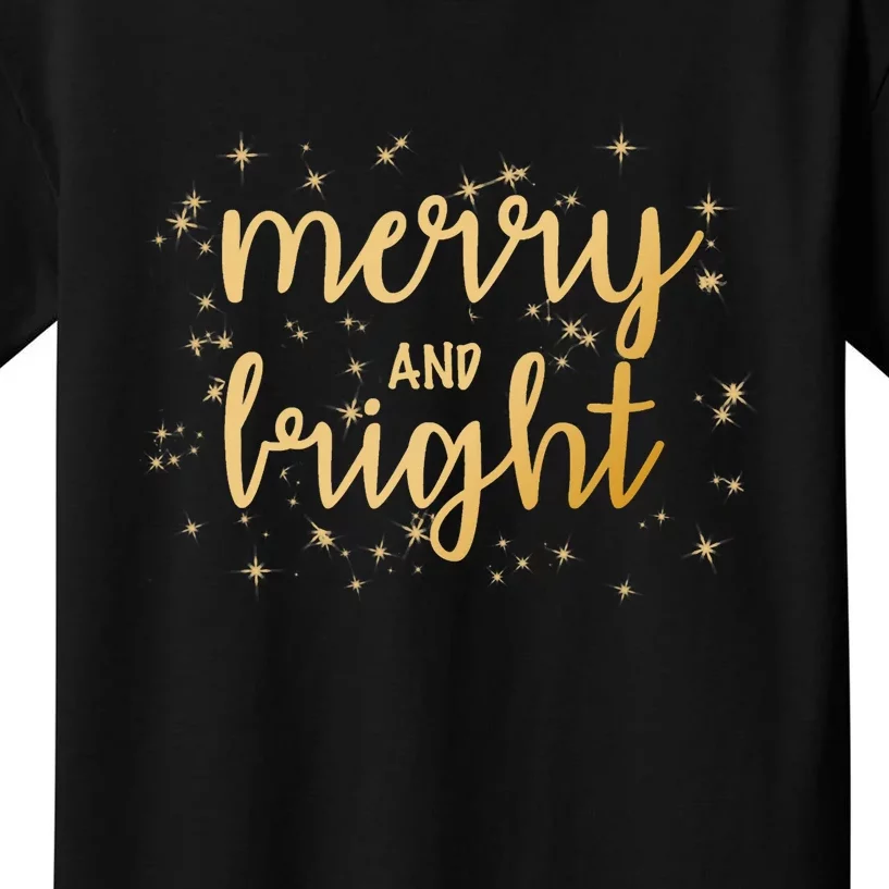 Merry And Bright Sweet Saying For Christmas Xmas Kids T-Shirt