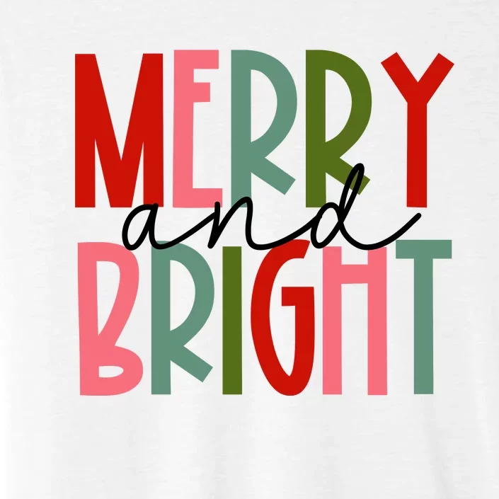 Merry And Bright Christmas Women Girls Kids Toddlers Cute ChromaSoft Performance T-Shirt