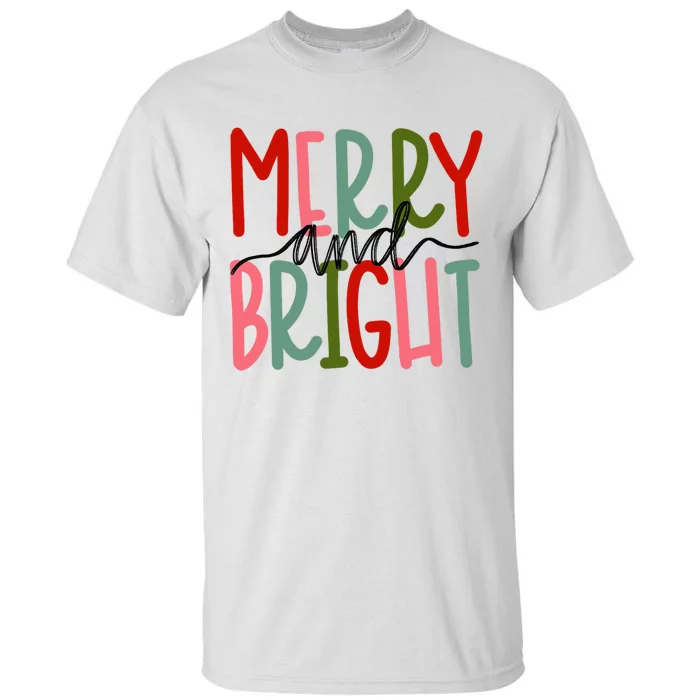 Merry and Bright Christmas Cute Tall T-Shirt