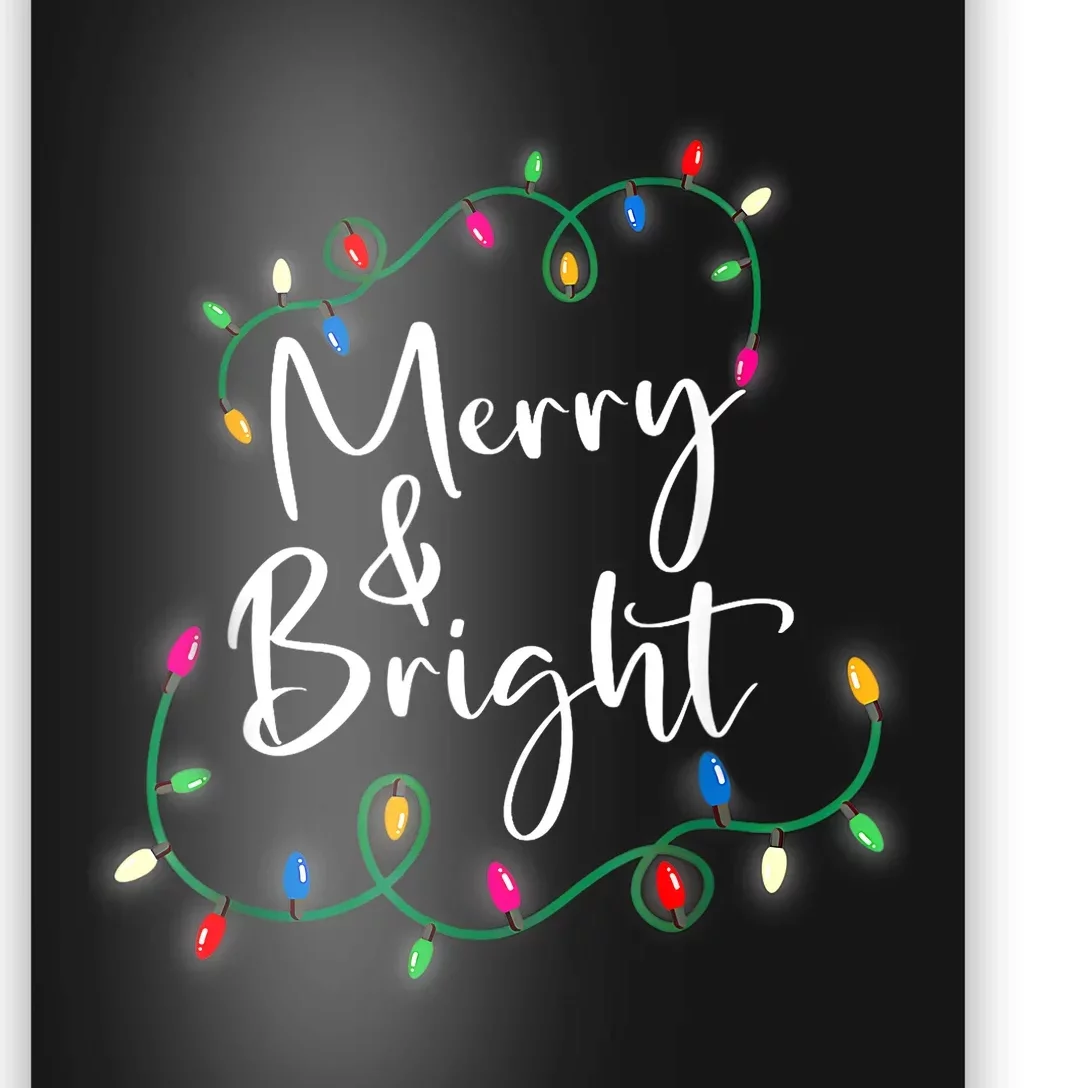 Merry And Bright Christmas Lights Xmas Holiday Family Match Poster