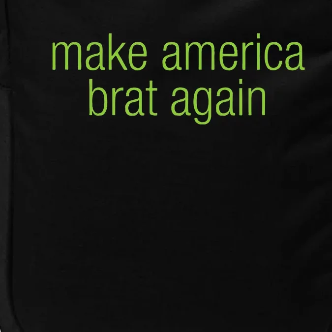 Make America Brat Again Kamala 2024 Trump Parody Impact Tech Backpack