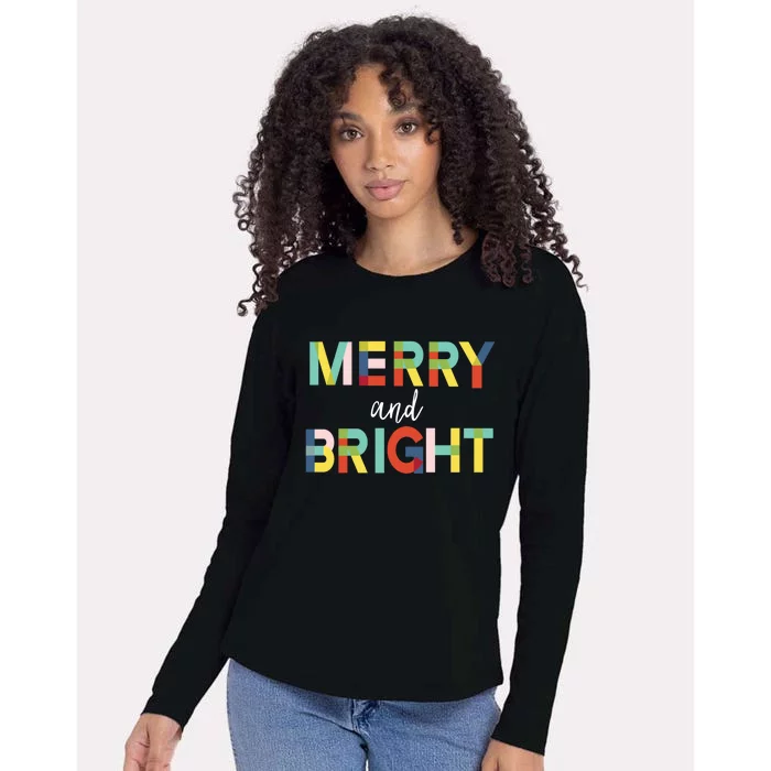 Merry And Bright Christmas Holiday Colorful Cheerful Cool Gift Womens Cotton Relaxed Long Sleeve T-Shirt