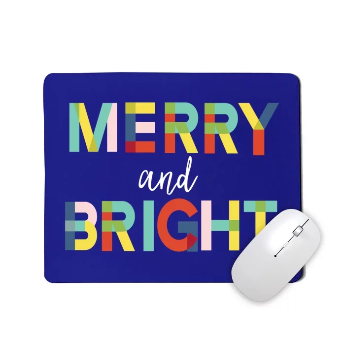 Merry And Bright Christmas Holiday Colorful Cheerful Cool Gift Mousepad