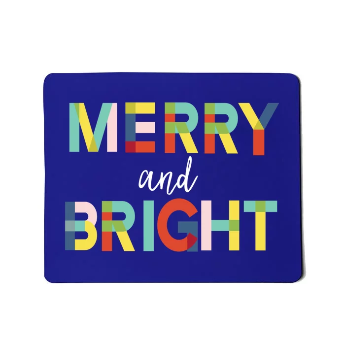 Merry And Bright Christmas Holiday Colorful Cheerful Cool Gift Mousepad