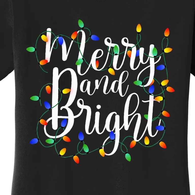 Merry and Bright Christmas Lights Xmas Holiday Women's T-Shirt