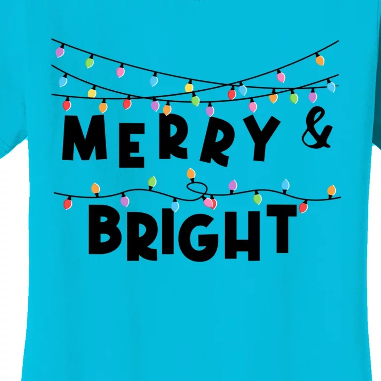 Merry And Bright Christmas Tree Lights Xmas Light String Gift Women's T-Shirt