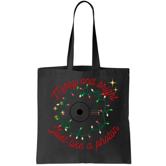 Merry And Bright Just Like A Photon Physics Christmas Tote Bag