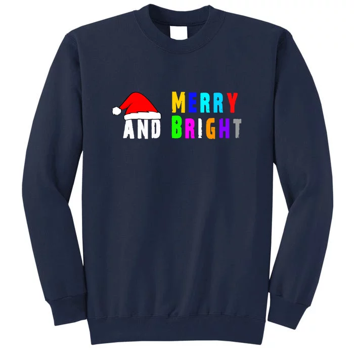 Merry And Bright Tall Sweatshirt