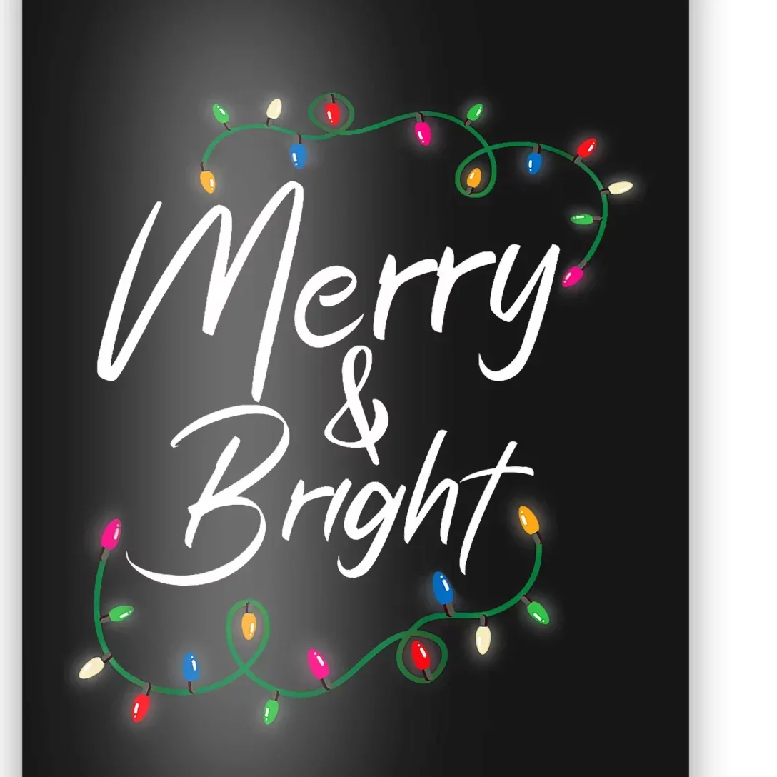 Merry And Bright Christmas Lights Xmas Holiday Family Match Poster