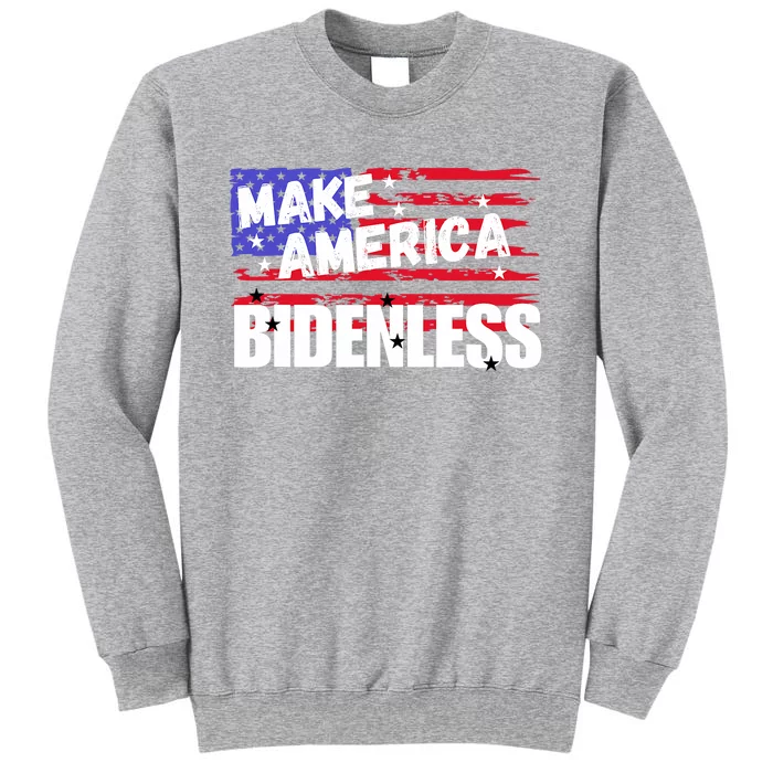 Make America Bidenless Biden Harris Election 2024 Tall Sweatshirt