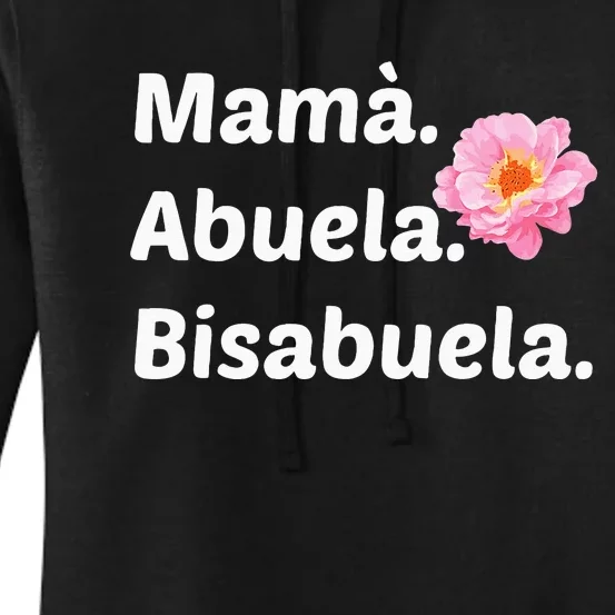 Mama Abuela Bisabuela Mothers Day Grandma Spanish Flower Women's Pullover Hoodie