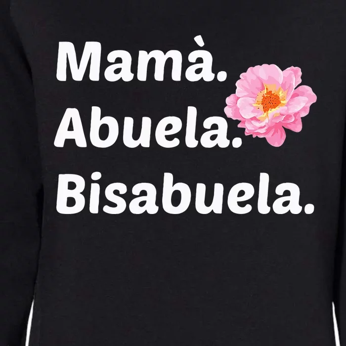 Mama Abuela Bisabuela Mothers Day Grandma Spanish Flower Womens California Wash Sweatshirt