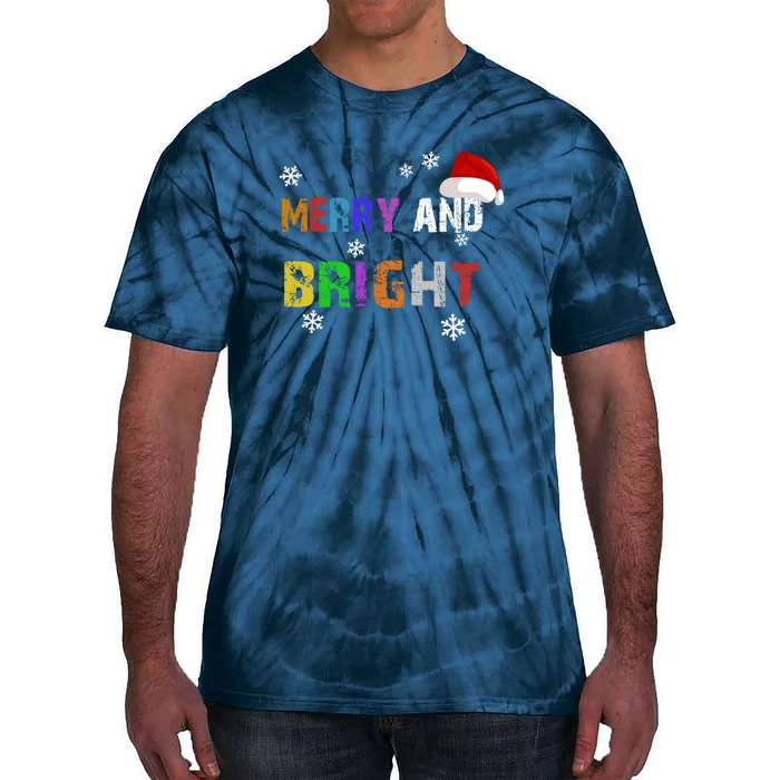 Merry And Bright Merry Chirstmas Tie-Dye T-Shirt