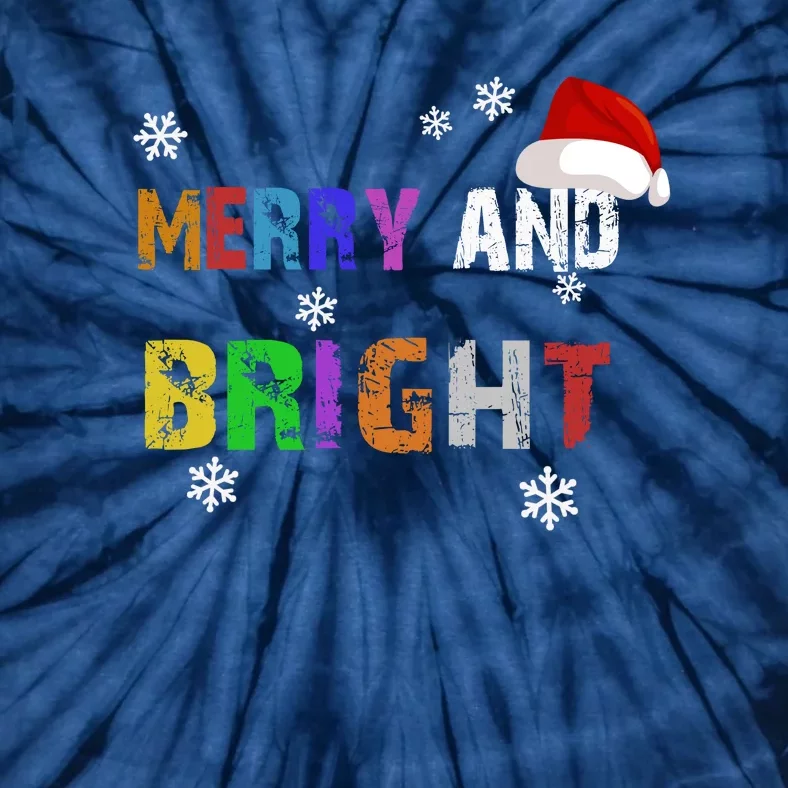 Merry And Bright Merry Chirstmas Tie-Dye T-Shirt