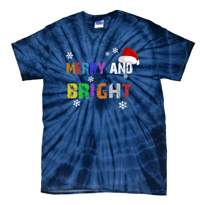 Merry And Bright Merry Chirstmas Tie-Dye T-Shirt