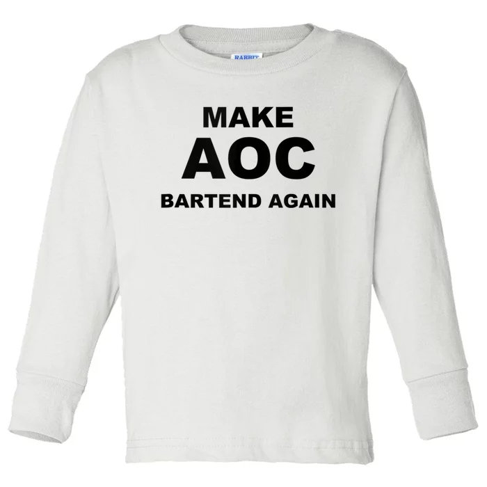 Make Aoc Bartend Again Toddler Long Sleeve Shirt