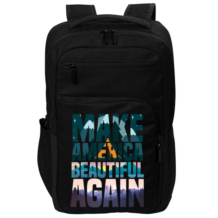 Make America Beautiful Again: Inspirational Nature Gift Impact Tech Backpack