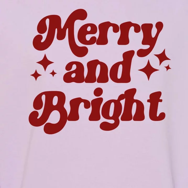 Merry And Bright Festive Christmas Garment-Dyed Sweatshirt