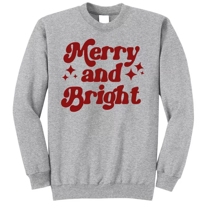 Merry And Bright Festive Christmas Tall Sweatshirt