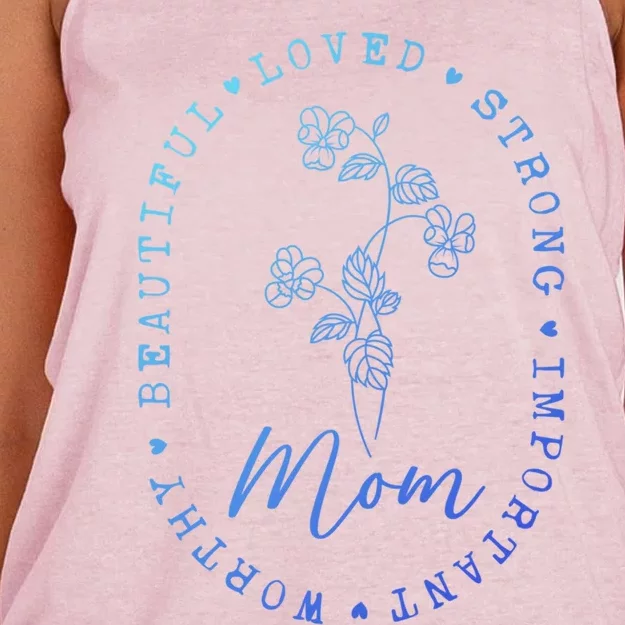 Mom Appreciation Beautiful Loved Strong Important Worthy Gift Women's Knotted Racerback Tank