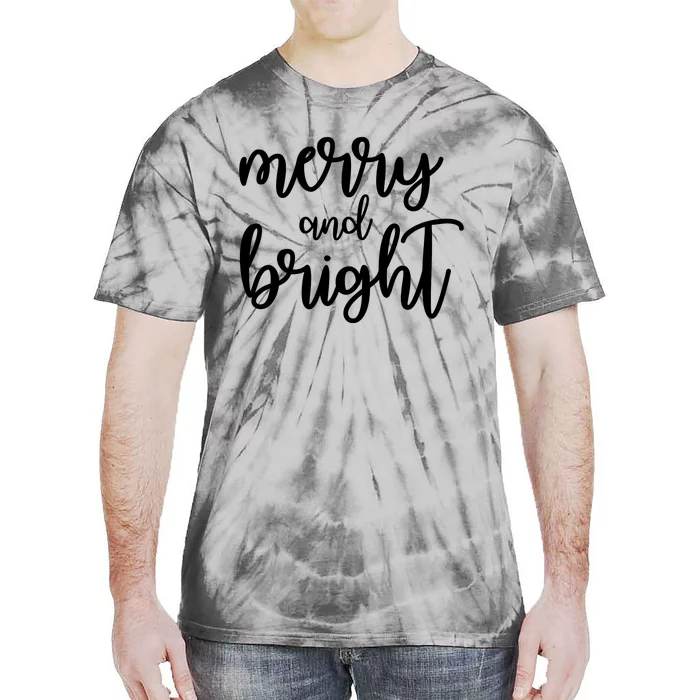 Merry And Bright Christmas Day Holiday Party Tie-Dye T-Shirt