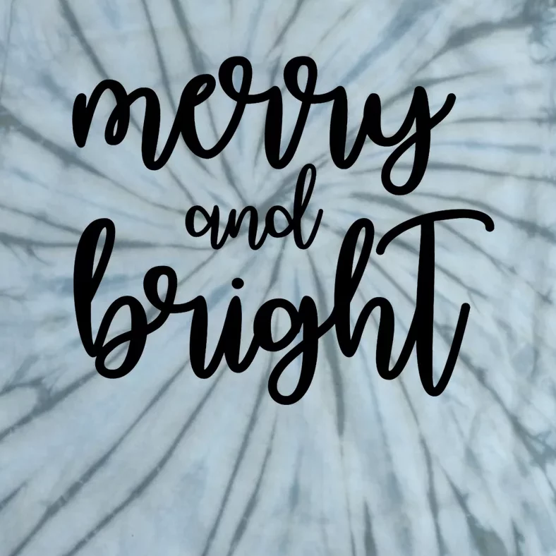 Merry And Bright Christmas Day Holiday Party Tie-Dye T-Shirt