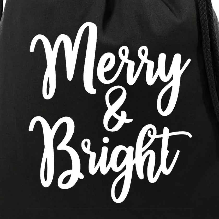 Merry And Bright Amazing Xmas Funny Family Christmas Holiday Drawstring Bag