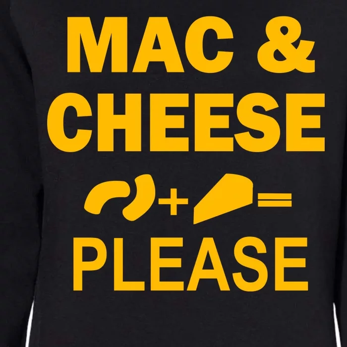 Mac & Cheese Please Womens California Wash Sweatshirt