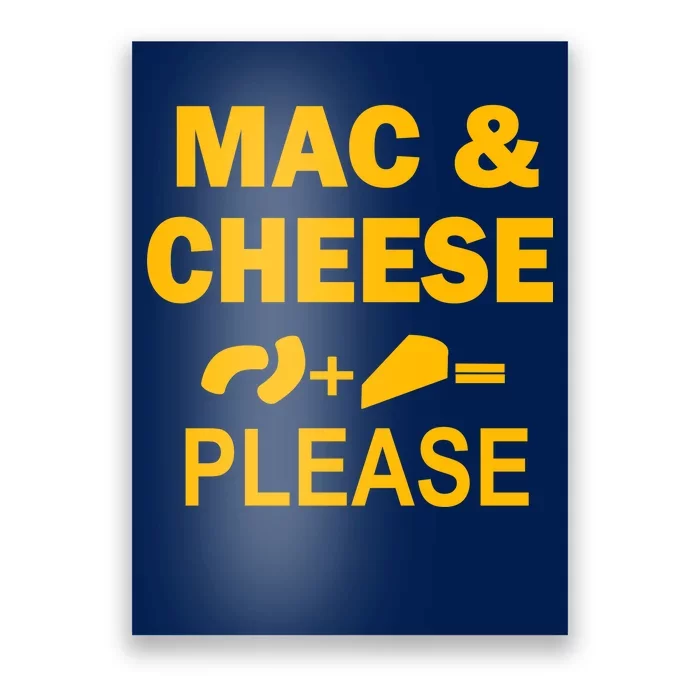 Mac & Cheese Please Poster