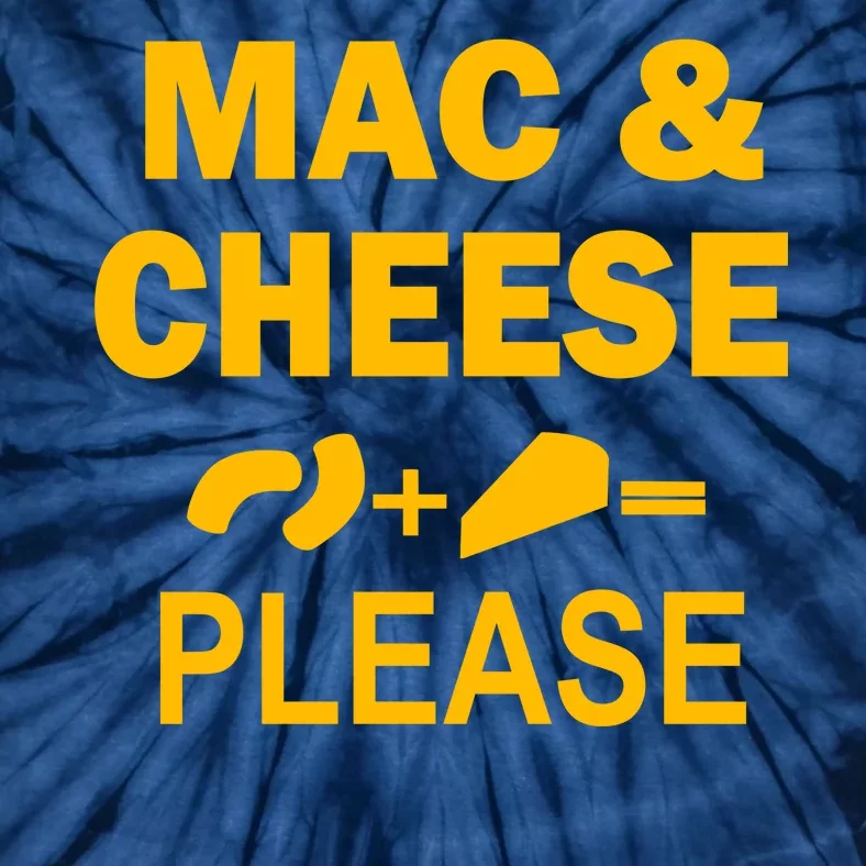 Mac & Cheese Please Tie-Dye T-Shirt