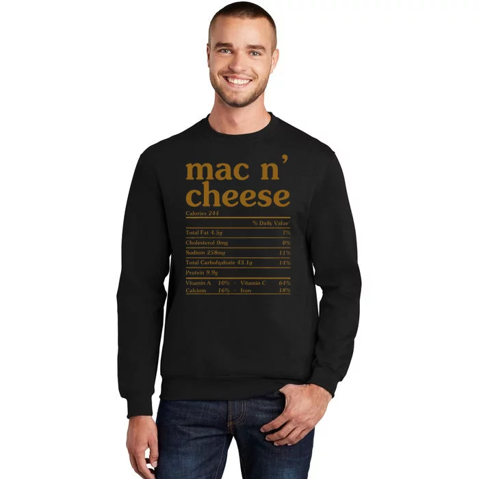 Mac and Cheese Nutrition Funny Thanksgiving Mac N' Cheese Sweatshirt