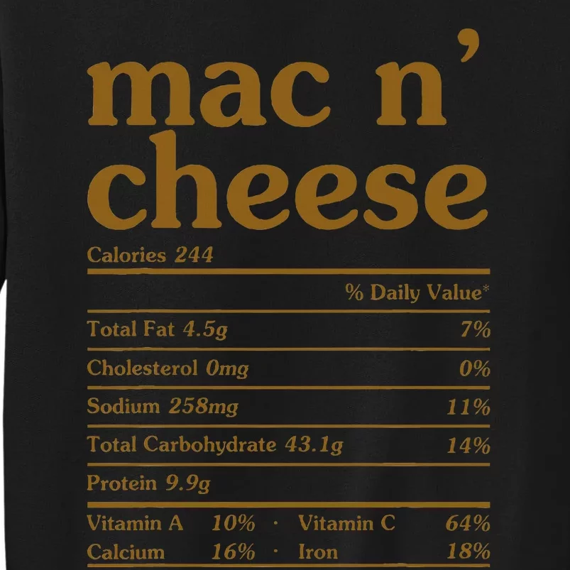 Mac and Cheese Nutrition Funny Thanksgiving Mac N' Cheese Sweatshirt