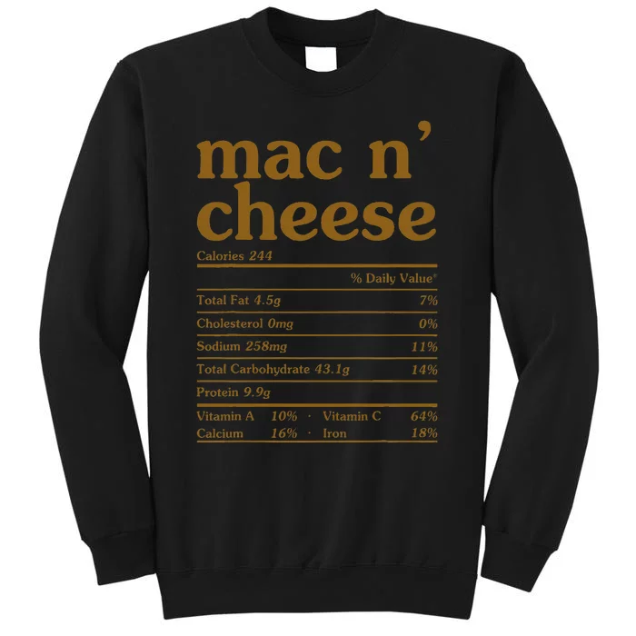 Mac and Cheese Nutrition Funny Thanksgiving Mac N' Cheese Sweatshirt