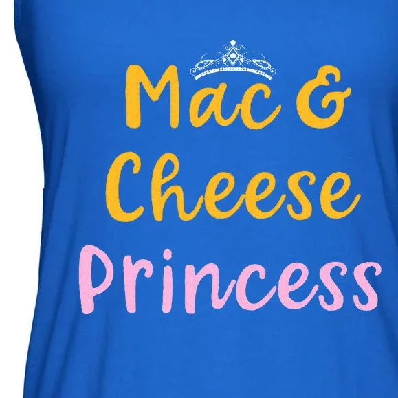 Mac and Cheese Princess Tiara Mac & Cheese Lover Gift Ladies Essential Flowy Tank