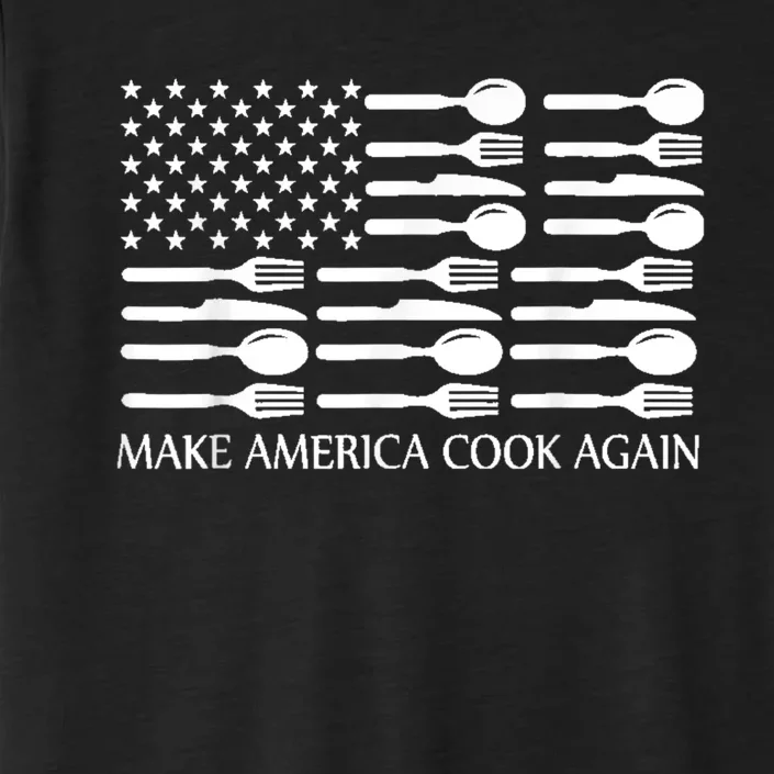 Make America Cook Again Cooking Chef ChromaSoft Performance T-Shirt