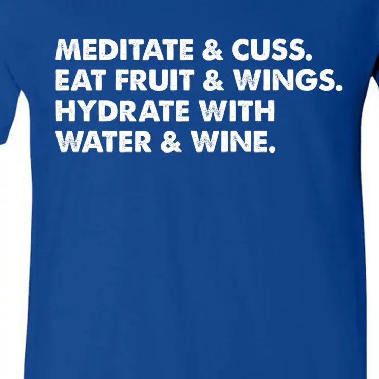 Meditate And Cuss Eat Fruit And Wings Gift V-Neck T-Shirt