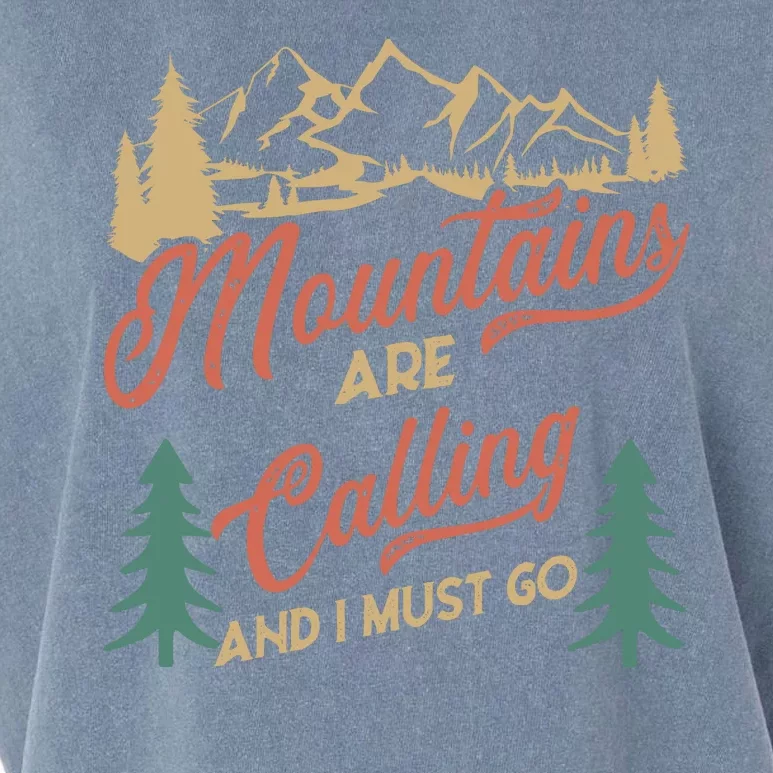 Mountains Are Calling And I Must Go Garment-Dyed Women's Muscle Tee