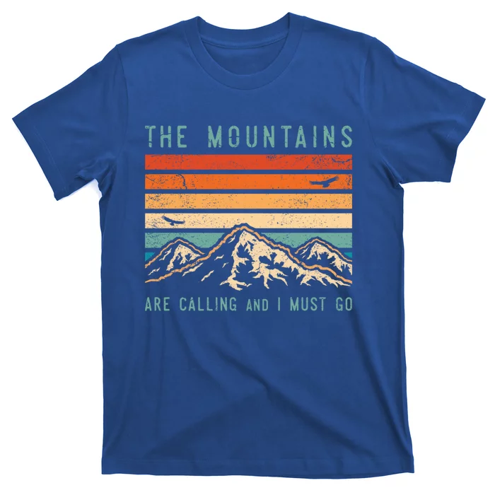 Mountains Are Calling And I Must Go Retro Vintage 80s Mountain Gift T-Shirt