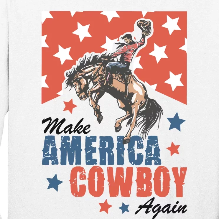 Make America Cowboy Again Patriotic Long Sleeve Shirt